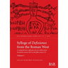 Sylloge of Defixiones from the Roman West. Volume I: A comprehensive collection of curse tablets from the fourth century BCE to the fifth century CE