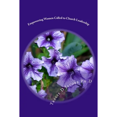 Empowering Women Called to Church Leadership