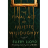 The Final Act of Juliette Willoughby