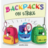 Backpacks On Strike: A Rhyming Children's Book