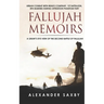 Fallujah Memoirs: A Grunt's Eye View of the Second Battle of Fallujah