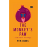 The Monkey's Paw And Other Writings