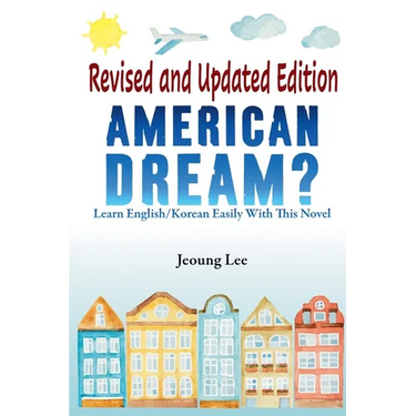 American Dream? Learn English/Korean Easily With This Novel
