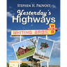 Yesterday's Highways