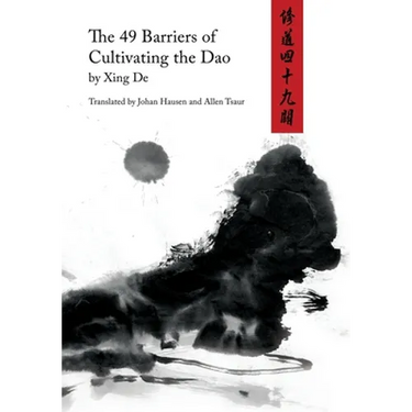The 49 Barriers of Cultivating the Dao