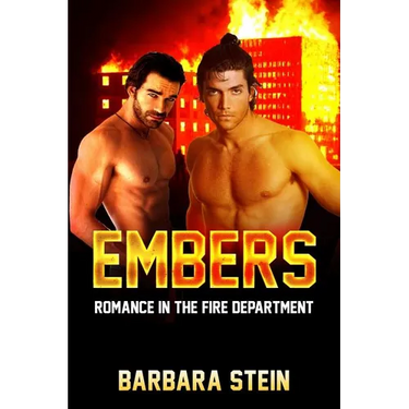 Embers: Romance in the Fire Department (Gay Firefighters Romance)