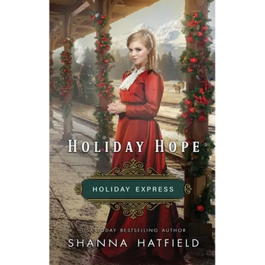 Holiday Hope: Sweet Historical Holiday Romance