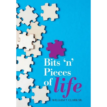 Bits 'N' Pieces of Life
