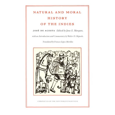 Natural and Moral History of the Indies