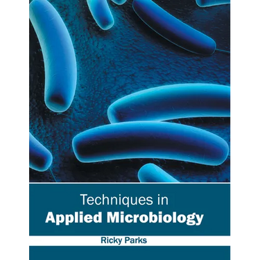 Techniques in Applied Microbiology