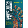 Domination and Mobilization