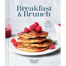 Williams Sonoma Breakfast & Brunch: 100+ Recipes to Start the Day