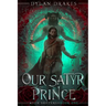 Our Satyr Prince