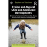 Typical and Atypical Child and Adolescent Development 6 Emotions, Temperament, Personality, Moral, Prosocial and Antisocial Development