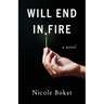 Will End in Fire