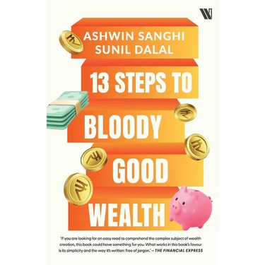 13 Steps to Bloody Good Wealth