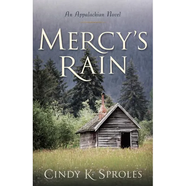 Mercy's Rain: An Appalachian Novel