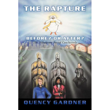 The Rapture Before? or After? Conclusively