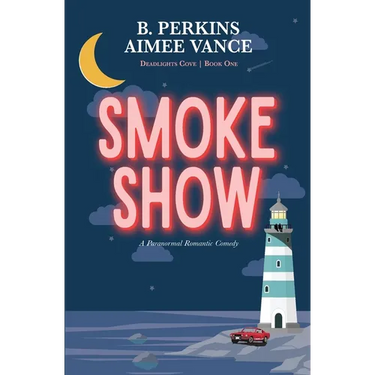 Smoke Show: Deadlights Cove, #1