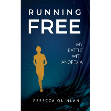 Running Free: My Battle With Anorexia