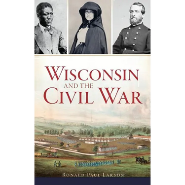 Wisconsin and the Civil War