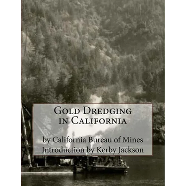 Gold Dredging in California