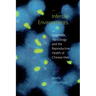Infertile Environments: Epigenetic Toxicology and the Reproductive Health of Chinese Men