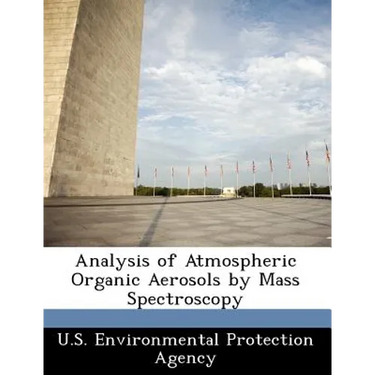 Analysis of Atmospheric Organic Aerosols by Mass Spectroscopy