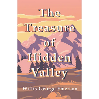 The Treasure of Hidden Valley