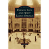 French Lick and West Baden Springs