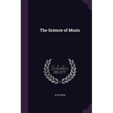 The Science of Music