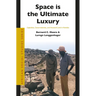 Space Is the Ultimate Luxury: Capitalists, Conservationists, and Ancestral Land in Namibia