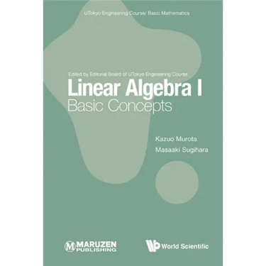Linear Algebra I: Basic Concepts