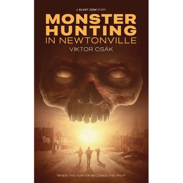 Monster Hunting in Newtonville