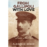 From Gallipoli with Love: Letters from Gallipoli