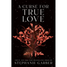 A Curse for True Love