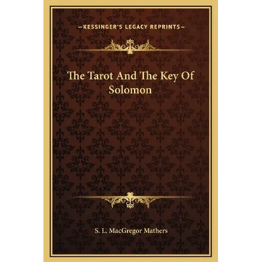 The Tarot And The Key Of Solomon