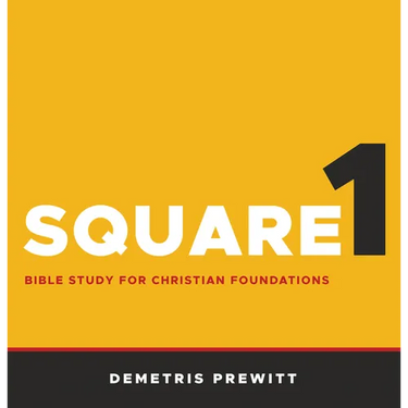 Square 1: Bible Study for Christian Foundations