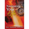 Navigating Your Life