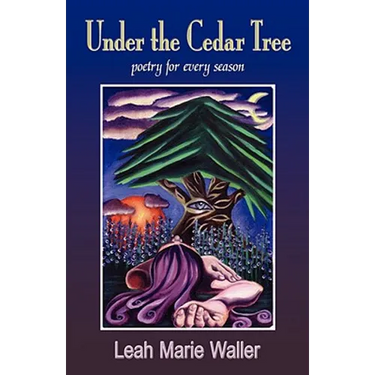 Under the Cedar Tree; Poetry for Every Season