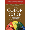 The Color Code: A Revolutionary Eating Plan for Optimum Health