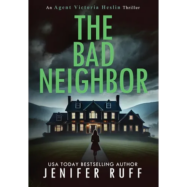 The Bad Neighbor