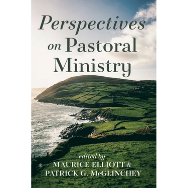 Perspectives on Pastoral Ministry