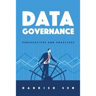 Data Governance: Perspectives and Practices