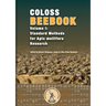 Coloss Bee Book Vol I: Standard Methods for Apis mellifera Research