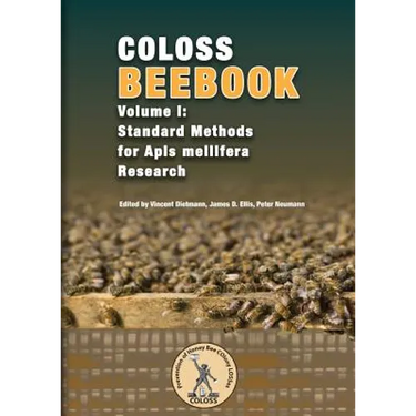 Coloss Bee Book Vol I: Standard Methods for Apis mellifera Research