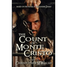 The Count Of Monte Cristo: A Play