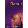Crowned: A Journey of Heartbreak While Battling Alopecia
