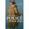 Short History of Police and Policing
