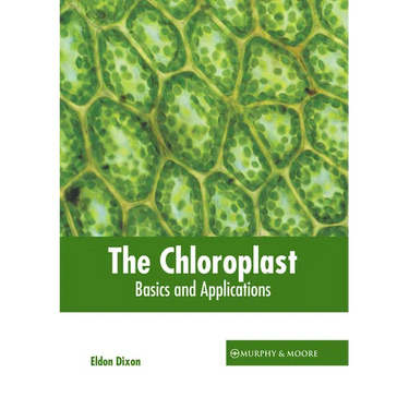 The Chloroplast: Basics and Applications